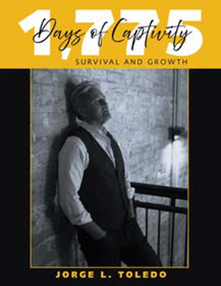 Cover of 1,775 Days of Captivity by Jorge L. Toledo