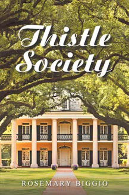 Cover of Thistle Society by Rosemary Biggio