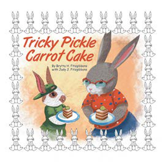 Cover of Tricky Pickle Carrot Cake by Judy Fitzgibbons