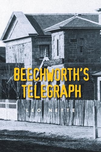 Cover of Beechworth's Telegraph by Leo Nette