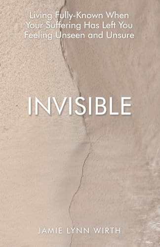Cover of Invisible by Jamie Lynn Wirth