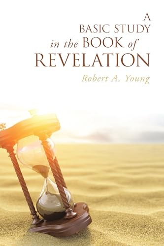 Cover of A Basic Study in the Book of Revelation by Robert A. Young