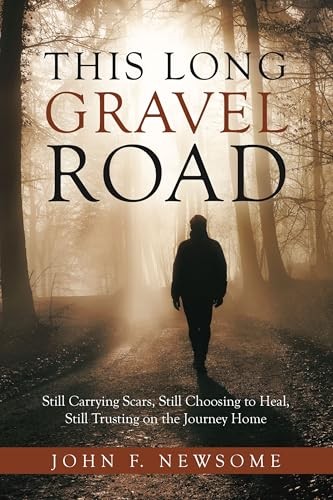 Cover of This Long Gravel Road by John F. Newsome