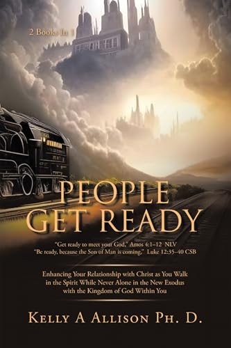 Cover of People Get Ready by Kelly A Allison Ph. D.