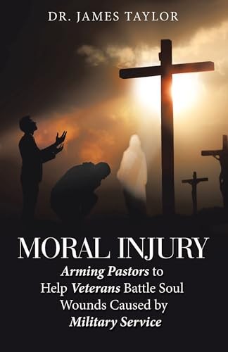 Cover of Moral Injury by Dr. James Taylor