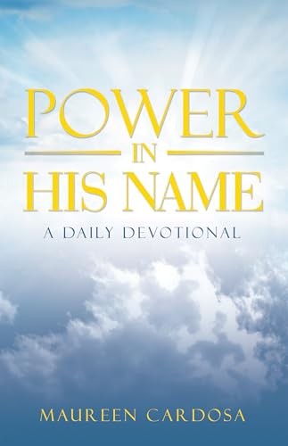 Cover of Power in His Name by Maureen Cardosa