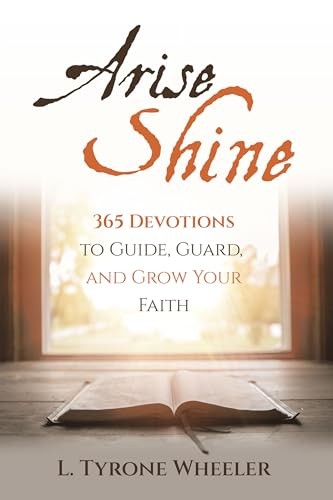 Cover of Arise Shine by L. Tyrone Wheeler