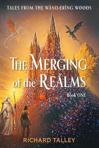 Cover of The Merging of the Realms, Book One by Richard Talley