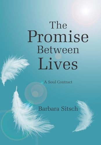 Cover of The Promise Between Lives by Barbara Sitsch