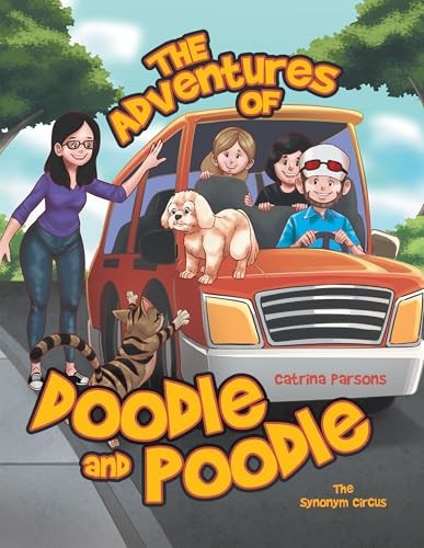 Cover of The Adventures of Doodle and Poodle by Catrina Parsons